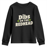 Dibs On The Redhead Youth Sweatshirt Funny Irish St Patricks Day Lucky Shamrock