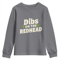 Dibs On The Redhead Youth Sweatshirt Funny Irish St Patricks Day Lucky Shamrock
