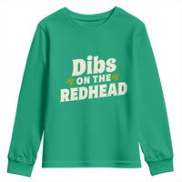 Dibs On The Redhead Youth Sweatshirt Funny Irish St Patricks Day Lucky Shamrock