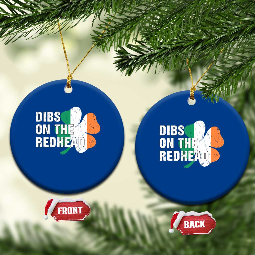 Dibs On The Redhead Ceramic Ornament Funny Irish St Patricks Day Shamrock