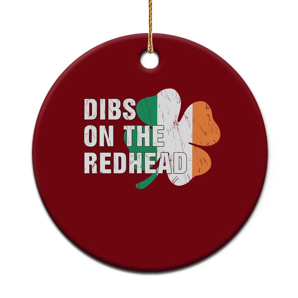 Dibs On The Redhead Ceramic Ornament Funny Irish St Patricks Day Shamrock
