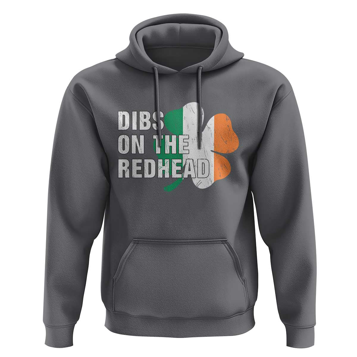 Dibs On The Redhead Hoodie Funny Irish St Patricks Day Shamrock