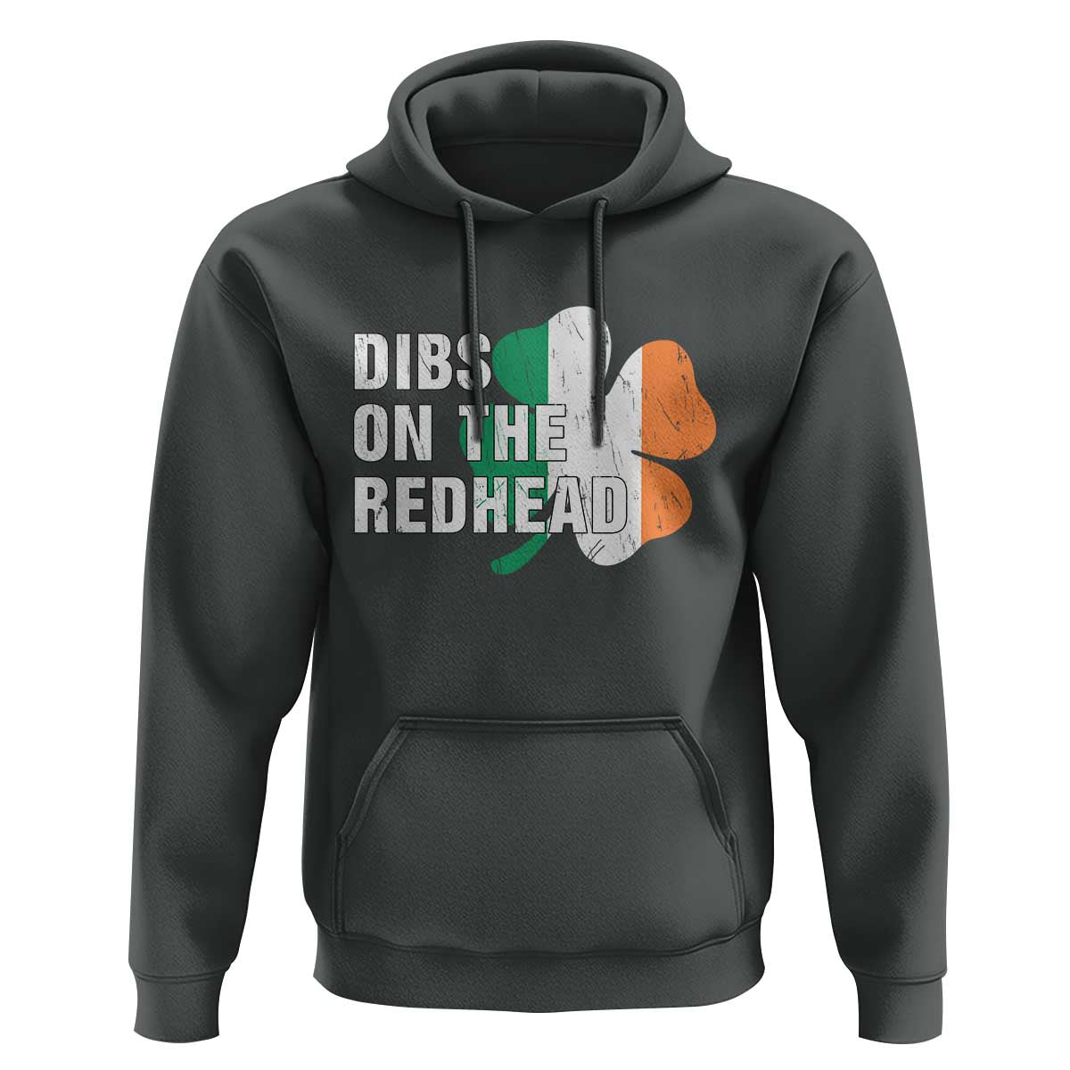 Dibs On The Redhead Hoodie Funny Irish St Patricks Day Shamrock