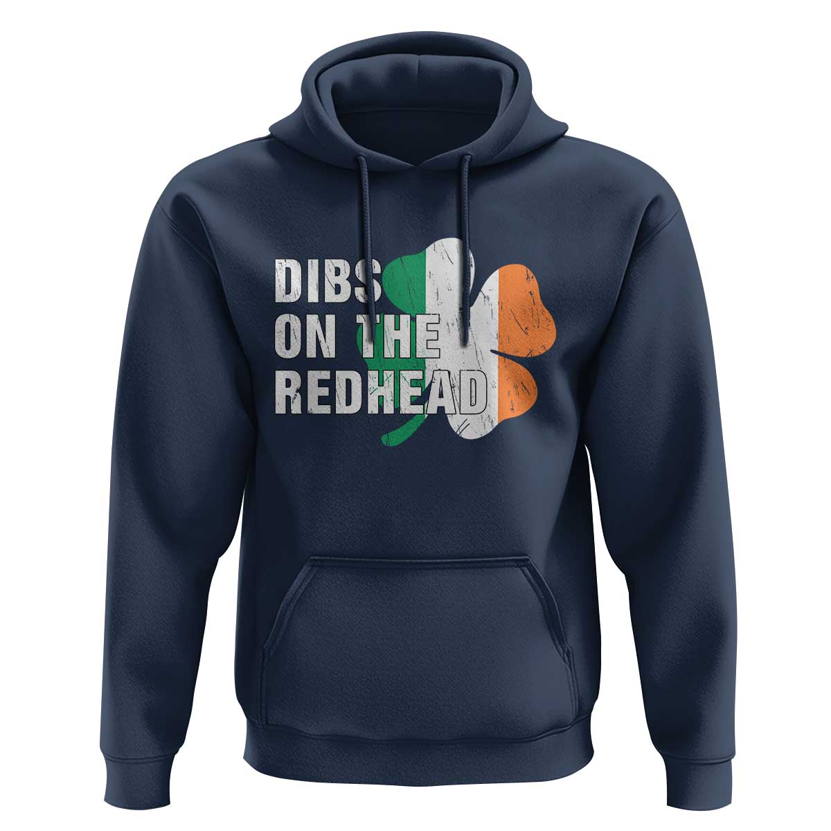 Dibs On The Redhead Hoodie Funny Irish St Patricks Day Shamrock