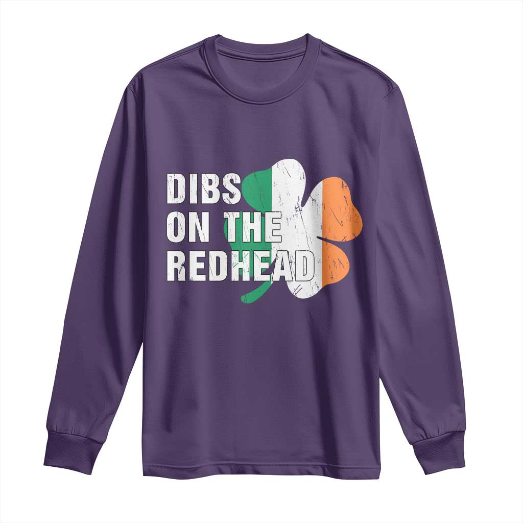 Dibs On The Redhead Long Sleeve Shirt Funny Irish St Patricks Day Shamrock