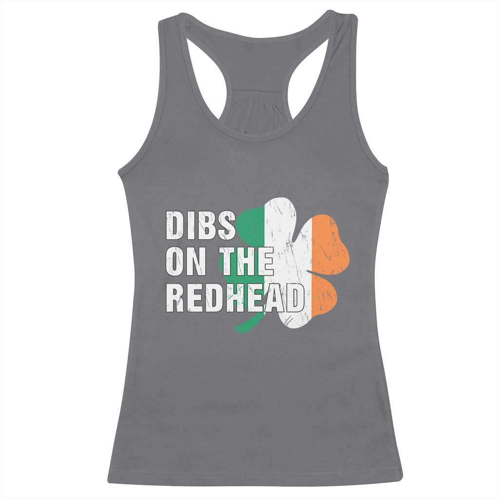 Dibs On The Redhead Racerback Tank Top Funny Irish St Patricks Day Shamrock