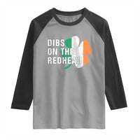 Dibs On The Redhead Raglan Shirt Funny Irish St Patricks Day Shamrock