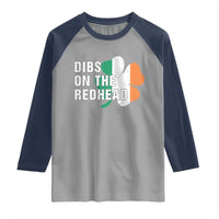 Dibs On The Redhead Raglan Shirt Funny Irish St Patricks Day Shamrock