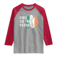 Dibs On The Redhead Raglan Shirt Funny Irish St Patricks Day Shamrock