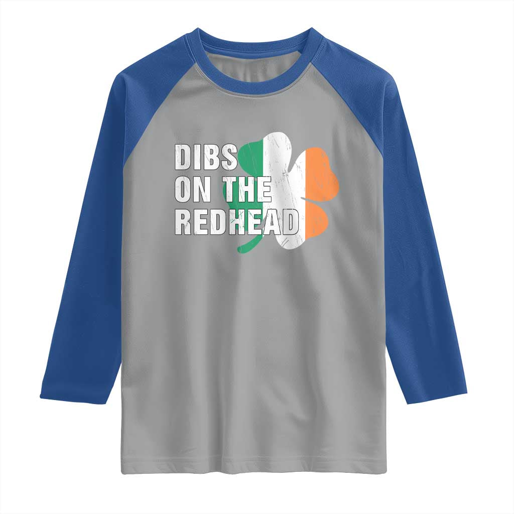 Dibs On The Redhead Raglan Shirt Funny Irish St Patricks Day Shamrock