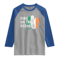 Dibs On The Redhead Raglan Shirt Funny Irish St Patricks Day Shamrock