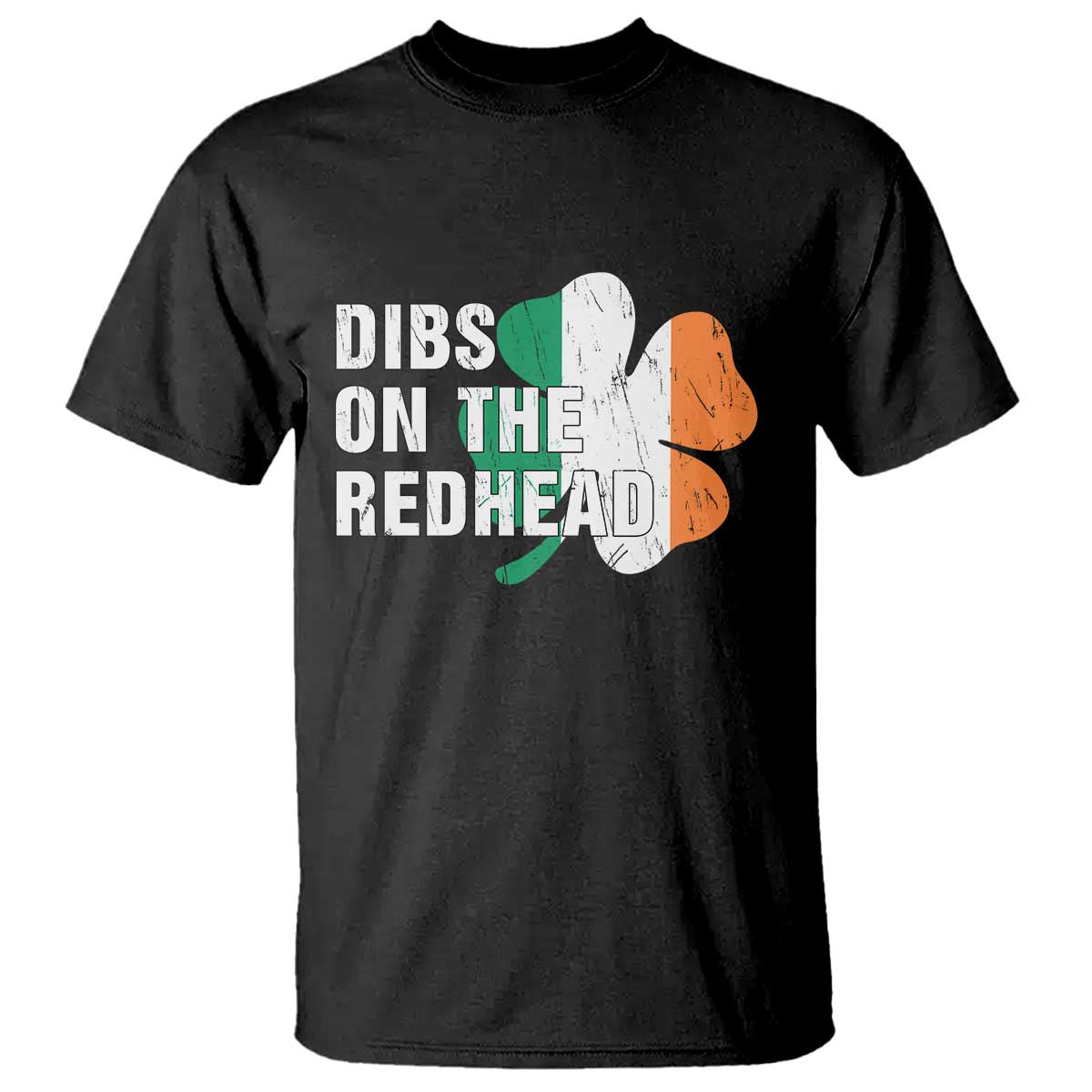 Dibs On The Redhead T Shirt Funny Irish St Patricks Day Shamrock