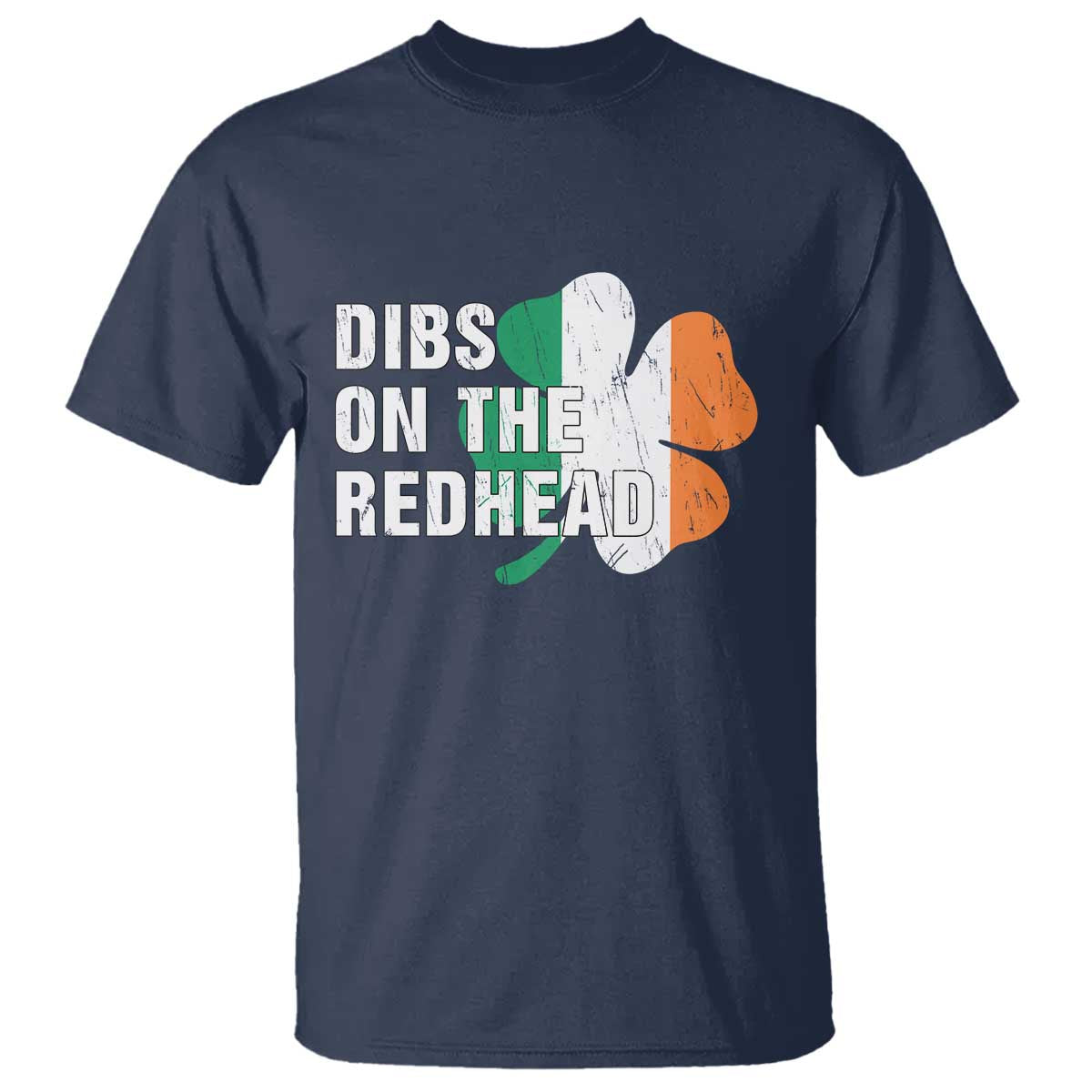 Dibs On The Redhead T Shirt Funny Irish St Patricks Day Shamrock