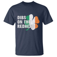 Dibs On The Redhead T Shirt Funny Irish St Patricks Day Shamrock