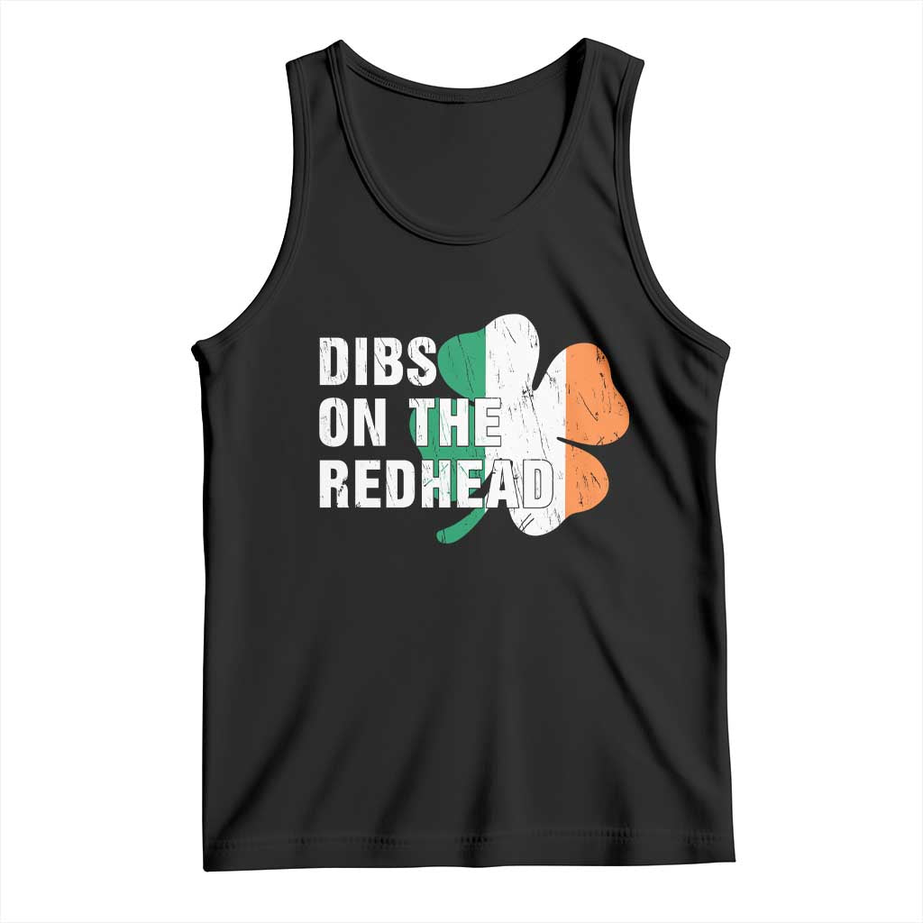 Dibs On The Redhead Tank Top Funny Irish St Patricks Day Shamrock