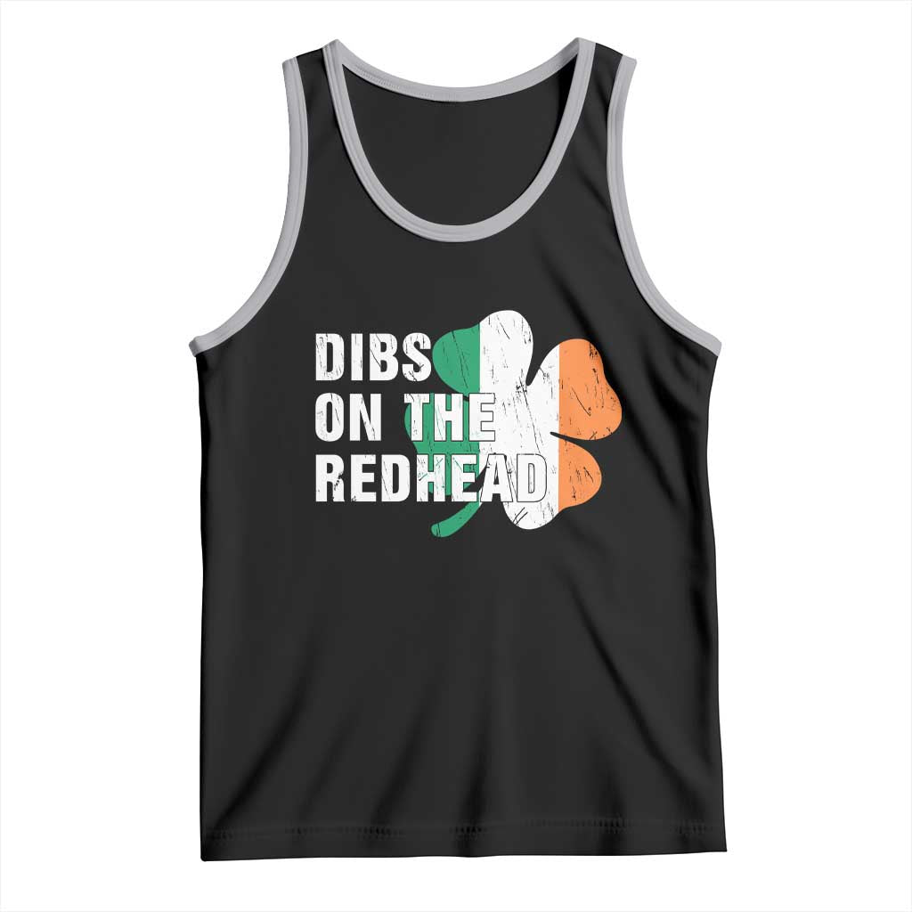 Dibs On The Redhead Tank Top Funny Irish St Patricks Day Shamrock