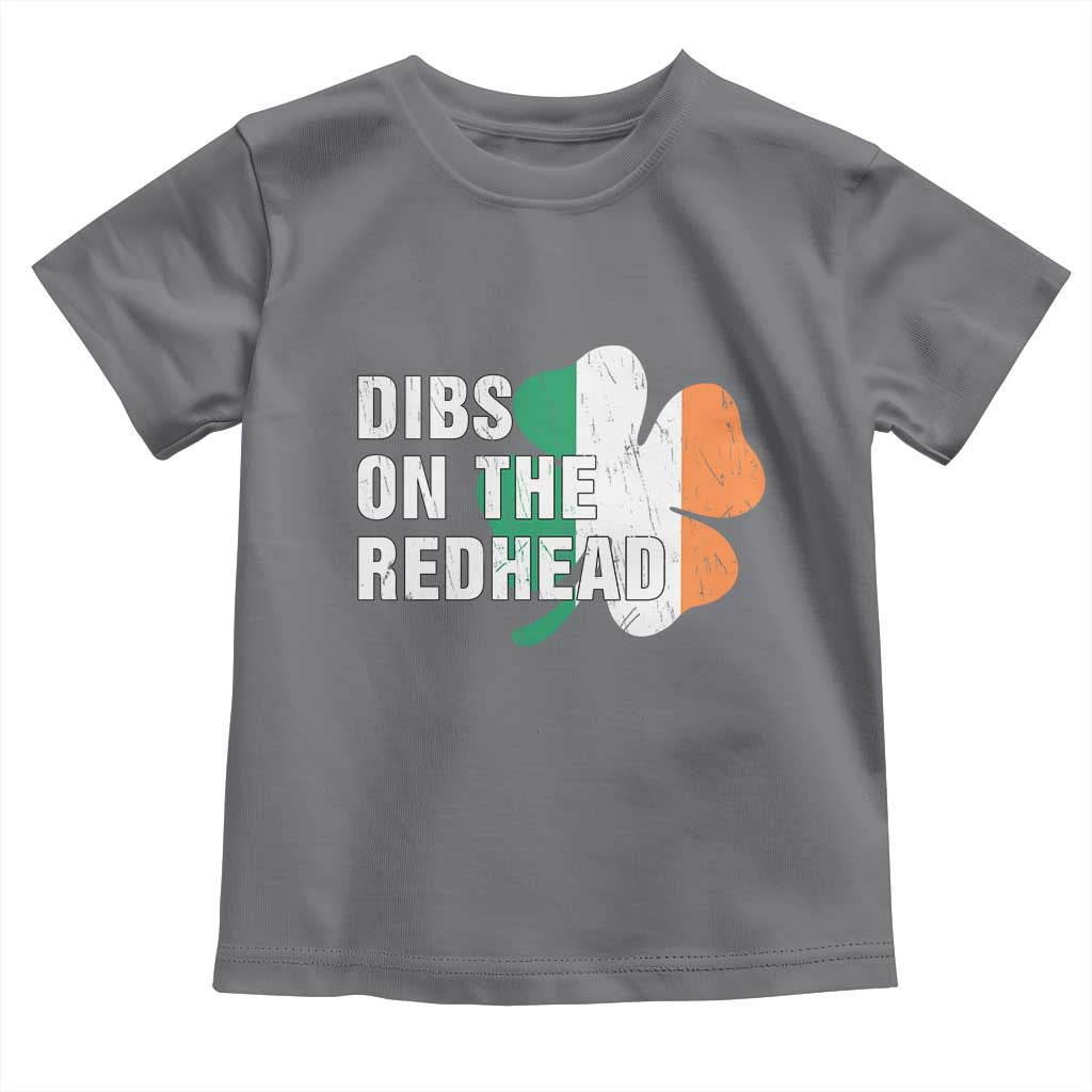 Dibs On The Redhead Toddler T Shirt Funny Irish St Patricks Day Shamrock