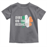 Dibs On The Redhead Toddler T Shirt Funny Irish St Patricks Day Shamrock