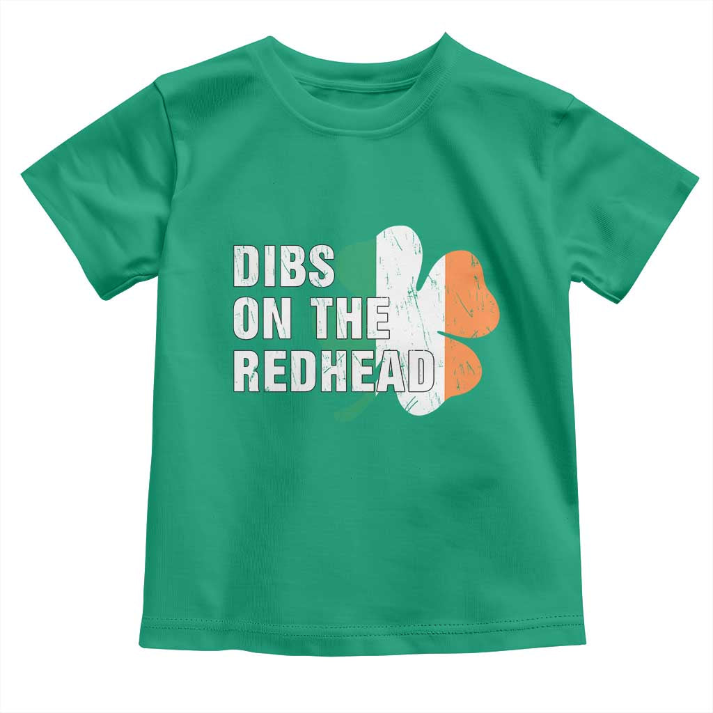 Dibs On The Redhead Toddler T Shirt Funny Irish St Patricks Day Shamrock