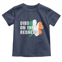 Dibs On The Redhead Toddler T Shirt Funny Irish St Patricks Day Shamrock