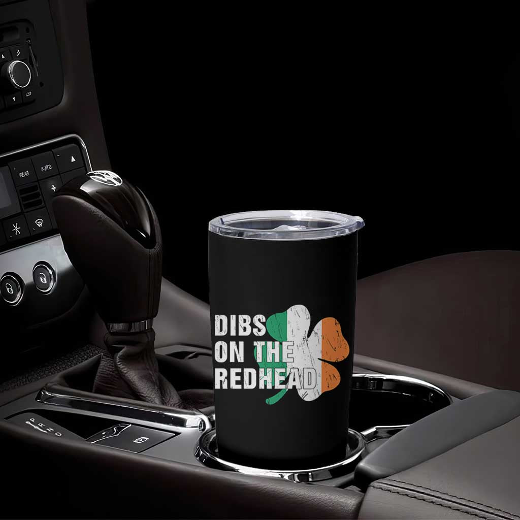 Dibs On The Redhead Tumbler Cup Funny Irish St Patricks Day Shamrock