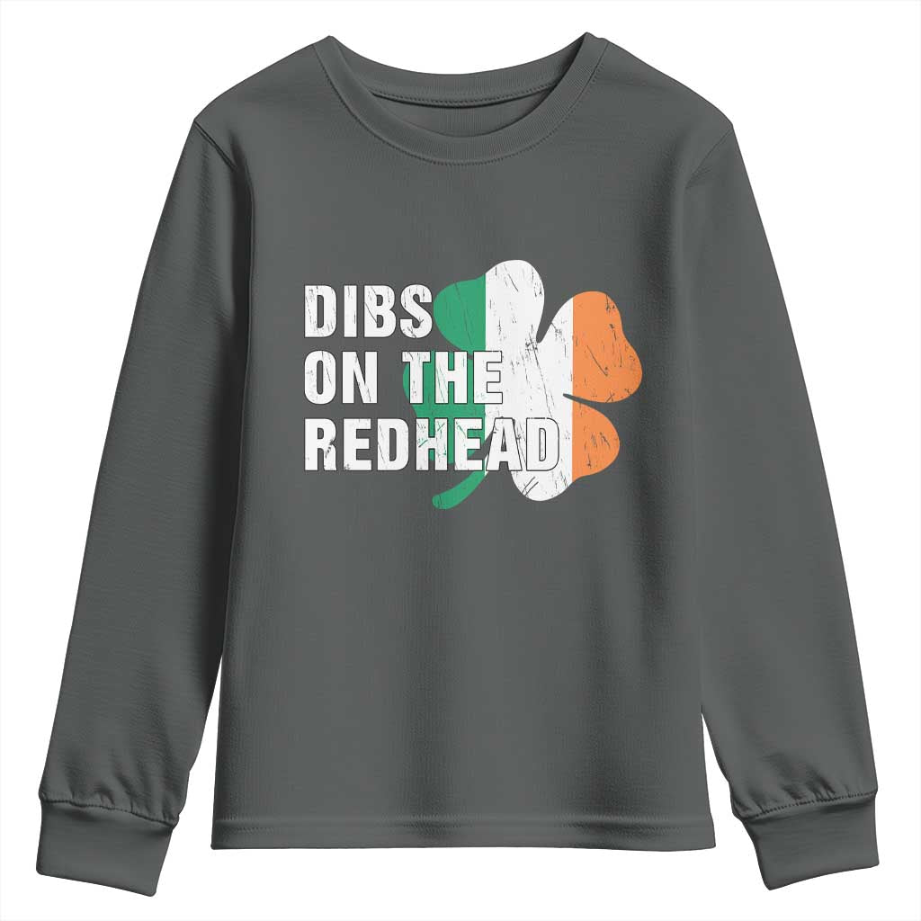 Dibs On The Redhead Youth Sweatshirt Funny Irish St Patricks Day Shamrock