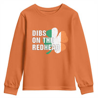 Dibs On The Redhead Youth Sweatshirt Funny Irish St Patricks Day Shamrock