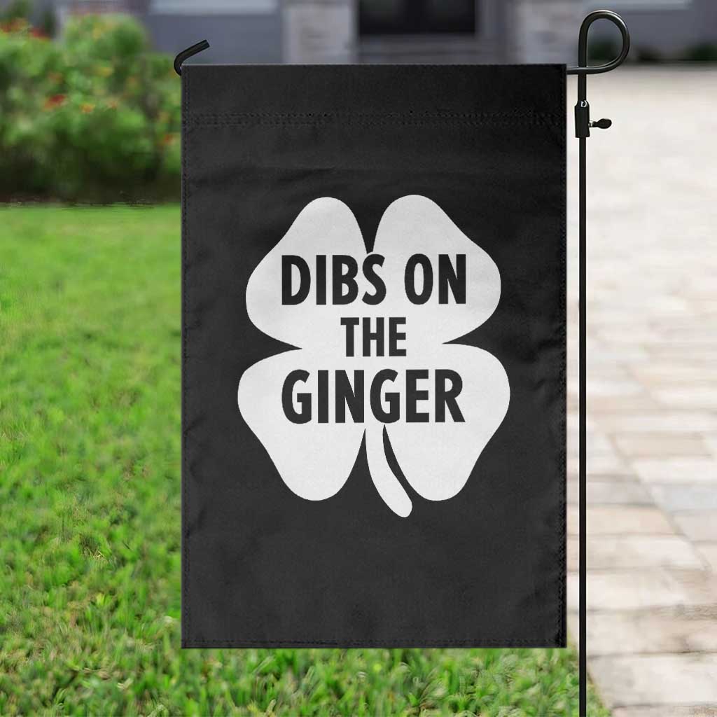 St Patricks Day Shamrock Dibs On The Ginger Garden Flag Funny Redhead Irish