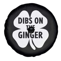 St Patricks Day Shamrock Dibs On The Ginger Spare Tire Cover Funny Redhead Irish