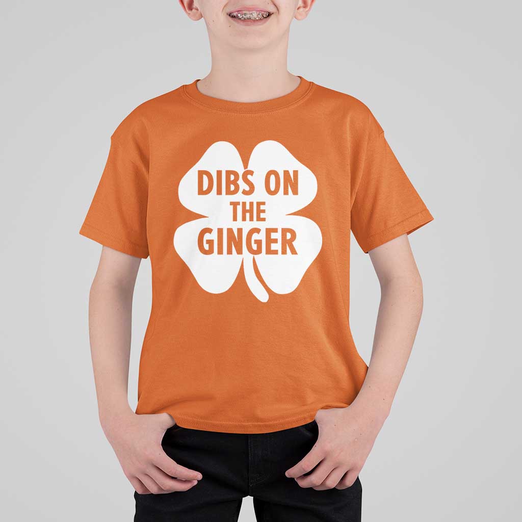 St Patricks Day Shamrock Dibs On The Ginger T Shirt For Kid Funny Redhead Irish