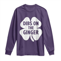 St Patricks Day Shamrock Dibs On The Ginger Long Sleeve Shirt Funny Redhead Irish