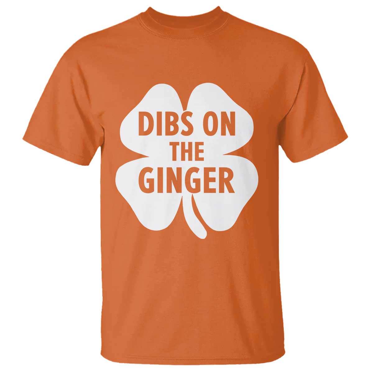St Patricks Day Shamrock Dibs On The Ginger T Shirt Funny Redhead Irish