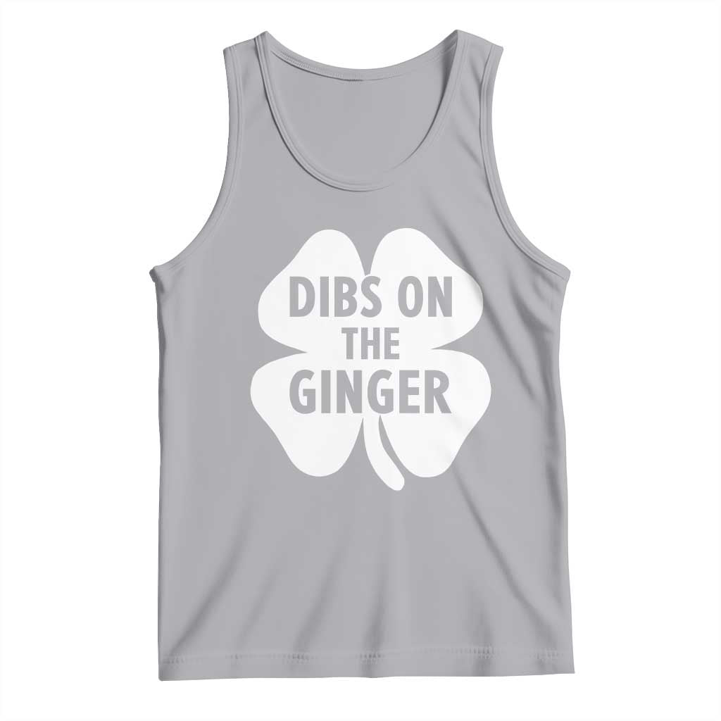 St Patricks Day Shamrock Dibs On The Ginger Tank Top Funny Redhead Irish