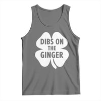 St Patricks Day Shamrock Dibs On The Ginger Tank Top Funny Redhead Irish