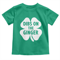 St Patricks Day Shamrock Dibs On The Ginger Toddler T Shirt Funny Redhead Irish