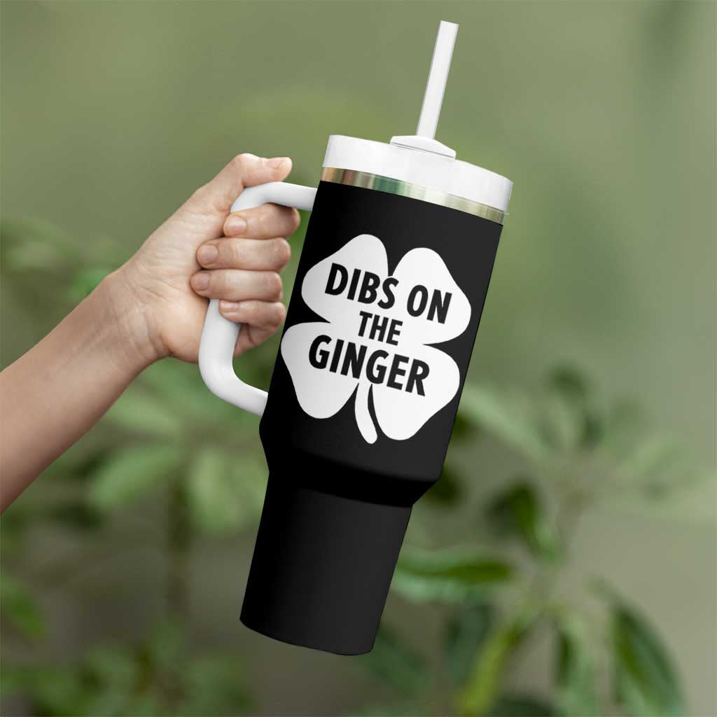 St Patricks Day Shamrock Dibs On The Ginger Tumbler With Handle Funny Redhead Irish