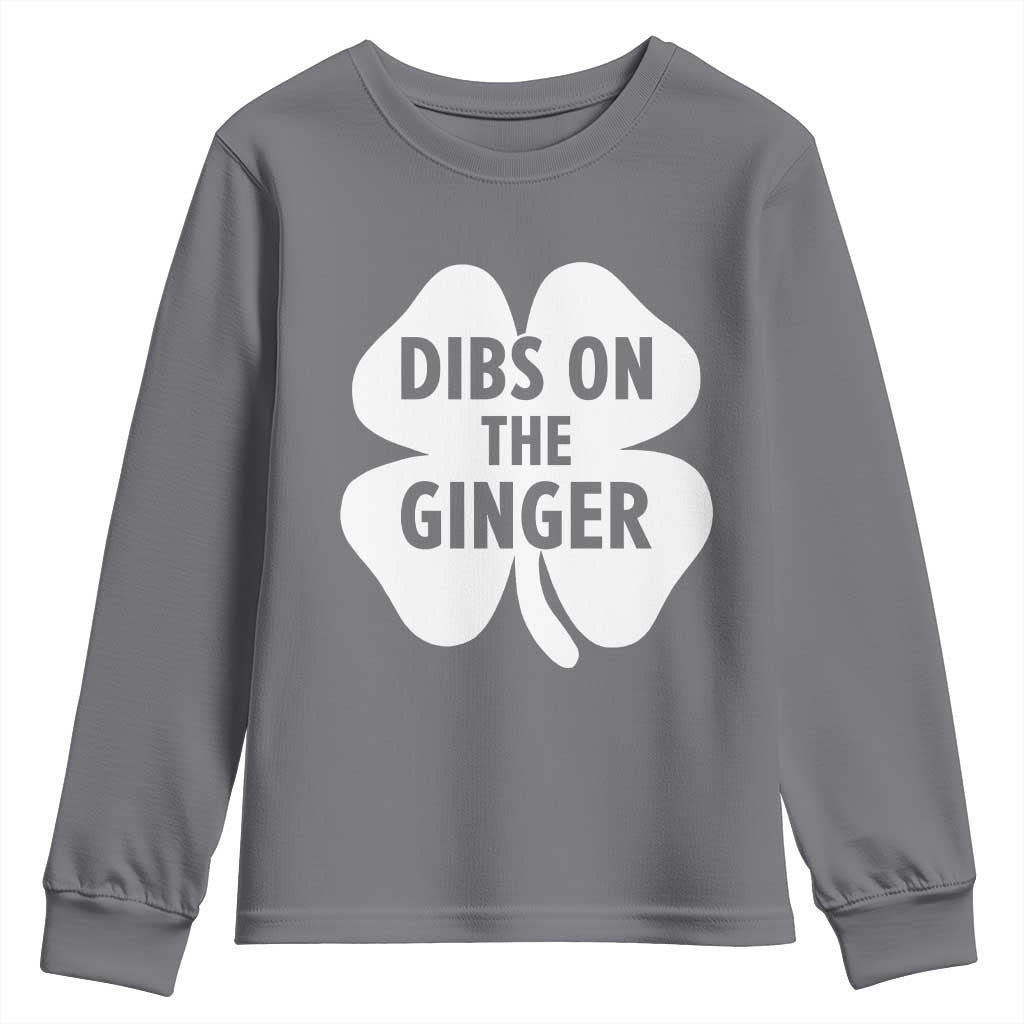 St Patricks Day Shamrock Dibs On The Ginger Youth Sweatshirt Funny Redhead Irish