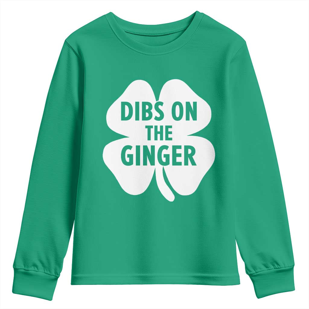 St Patricks Day Shamrock Dibs On The Ginger Youth Sweatshirt Funny Redhead Irish