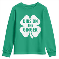 St Patricks Day Shamrock Dibs On The Ginger Youth Sweatshirt Funny Redhead Irish