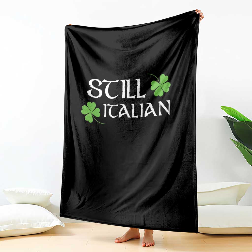 Still Italian St Patricks Day Throw Blanket Lucky Shamrock