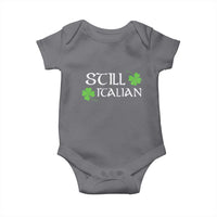 Still Italian St Patricks Day Baby Onesie Lucky Shamrock