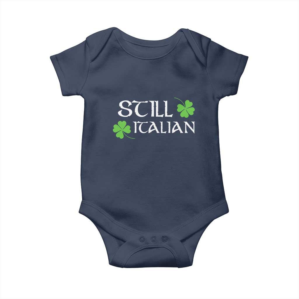 Still Italian St Patricks Day Baby Onesie Lucky Shamrock