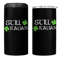 Still Italian St Patricks Day 4 in 1 Can Cooler Tumbler Lucky Shamrock