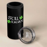 Still Italian St Patricks Day 4 in 1 Can Cooler Tumbler Lucky Shamrock