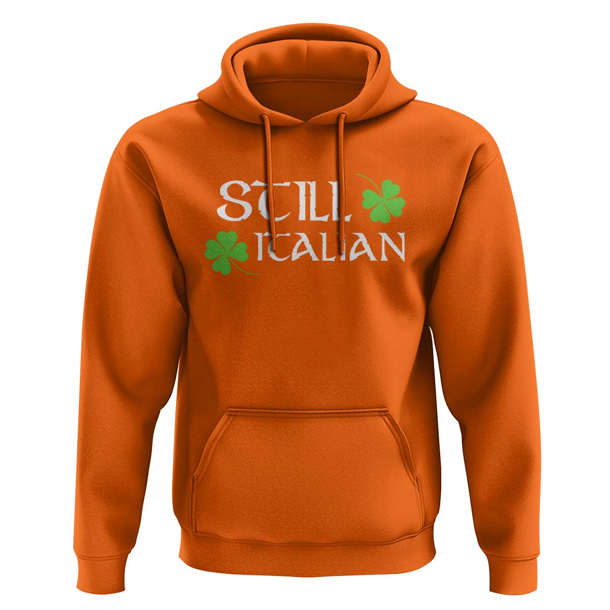 Still Italian St Patricks Day Hoodie Lucky Shamrock