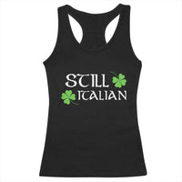 Still Italian St Patricks Day Racerback Tank Top Lucky Shamrock