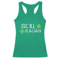 Still Italian St Patricks Day Racerback Tank Top Lucky Shamrock