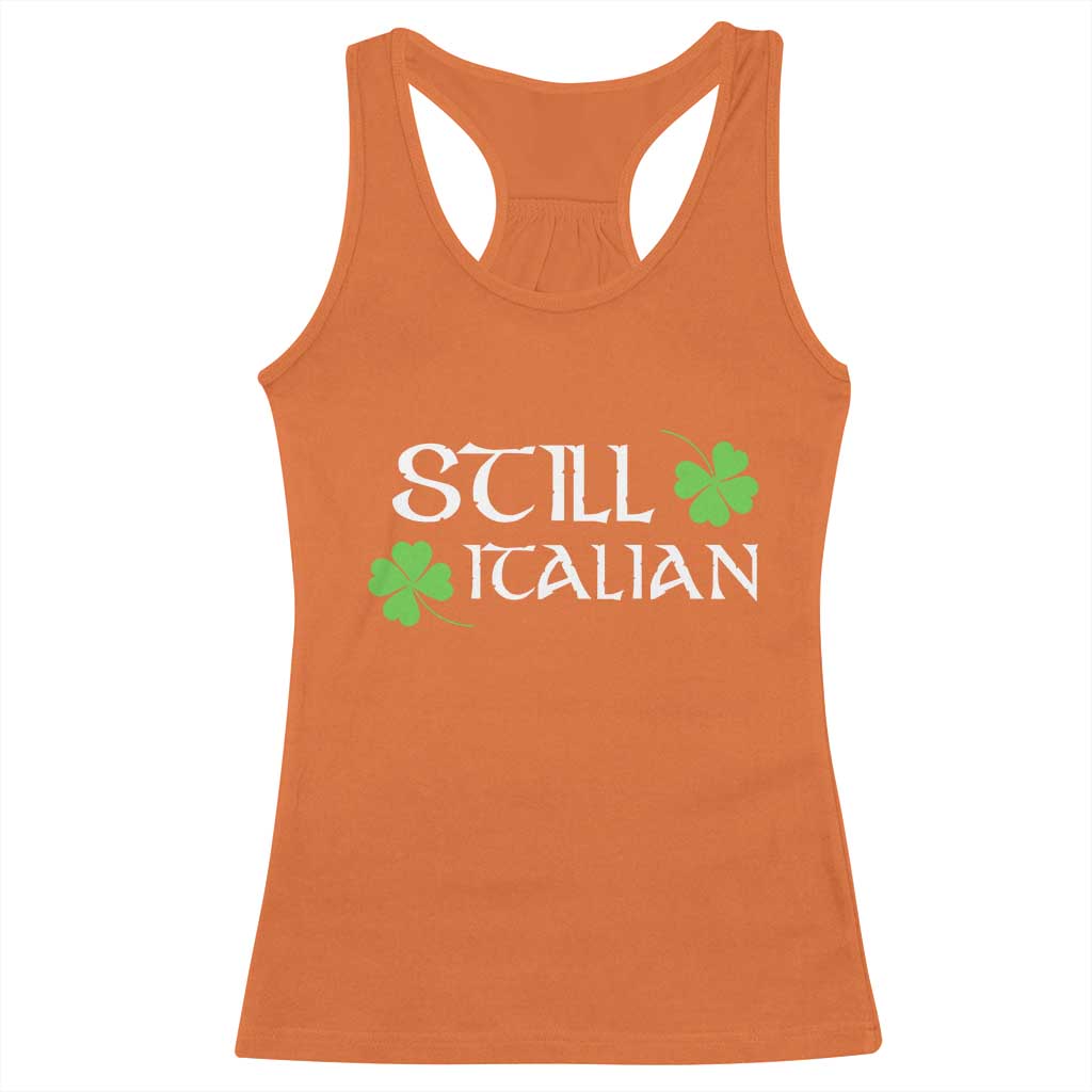 Still Italian St Patricks Day Racerback Tank Top Lucky Shamrock