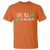 Still Italian St Patricks Day T Shirt Lucky Shamrock