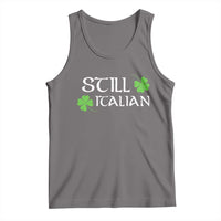 Still Italian St Patricks Day Tank Top Lucky Shamrock